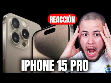 iPhone 15 PRO MAX TITANIUM REACCION!!!!
