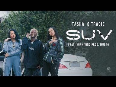 Tasha &amp; Tracie - SUV feat. Yunk Vino (Prod. Mu540)
