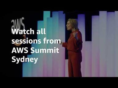 AWS Summit Australia and New Zealand on-demand | AWS Events