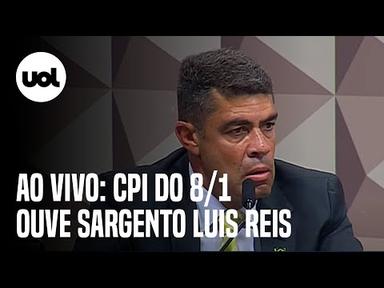 🔴 CPI do 8/1 ao vivo: Comissão ouve sargento do Exército que movimentou dinheiro para Mauro Cid