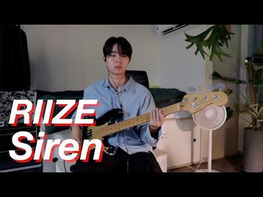 RIIZE - Siren [Bass Cover]