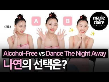 [Eng sub] Alcohol-Free vs Dance The Night Away🌴 나연이 선택한 트와이스 여름 노래는? Balance game with Nayeon