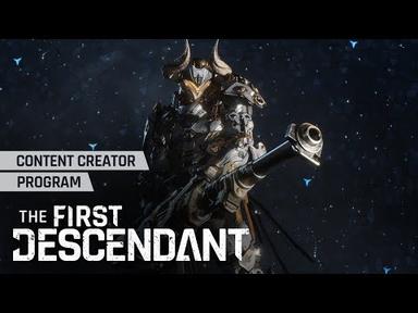 The First Descendant│Content Creators Recruits