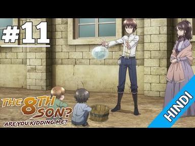 The 8th Son Are You Kidding me Episode 11 Explain In Hindi