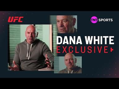 EXCLUSIVE: Dana White talks #UFC300, &#39;badass PPV&#39; in England &amp; what&#39;s next for Tom Aspinall