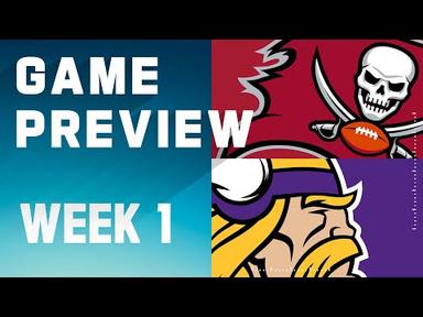 Tampa Bay Buccaneers vs. Minnesota Vikings | 2023 Week 1 Game Preview