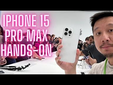 iPhone 15 Pro Max Hands-On: Better Zoom, Finally!