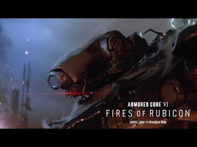 ARMORED CORE™ VI FIRES OF RUBICON™(아머드 코어 VI 루비콘의 화염) - 스토리 트레일러 60초 Ver.