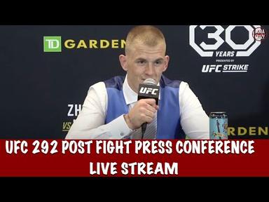 UFC 292: Sterling vs. O&#39;Malley Post Fight Press Conference Live Stream