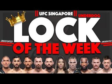Jacob&#39;s LOCK OF THE WEEK for UFC Singapore | LOTW | We Want Picks #UFCSingapore