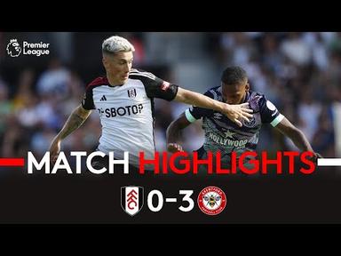 Fulham 0-3 Brentford | Premier League Highlights | Defeat On Derby Day