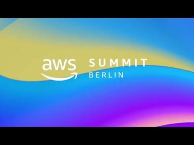 AWS Summit Berlin 2023 - Highlights