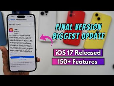 iOS 17 Final Version Released | 150 + New iOS 17 Features &amp; Hidden Features