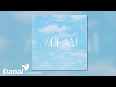 [Official Audio] OMEGA X (오메가엑스) - Dream