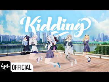 이세계아이돌 (ISEGYE IDOL) - KIDDING (키딩) Official MV