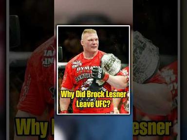 Why did Brock Lesnar Leave UFC?